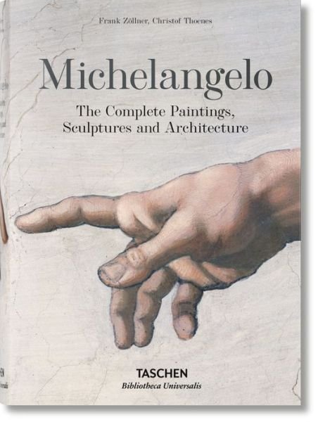 Michelangelo. The Complete Paintings, Sculptures and Architecture - Bibliotheca Universalis - Christof Thoenes - Libros - Taschen GmbH - 9783836537162 - 25 de abril de 2017