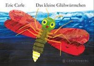 Cover for Eric Carle · Das kleine Glühwürmchen (Book) (2023)