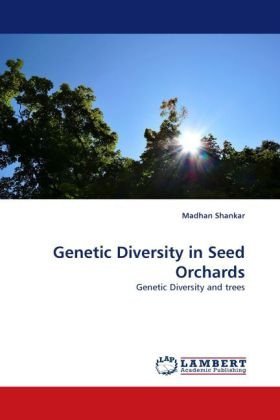 Cover for Madhan Shankar · Genetic Diversity in Seed Orchards: Genetic Diversity and Trees (Pocketbok) (2010)