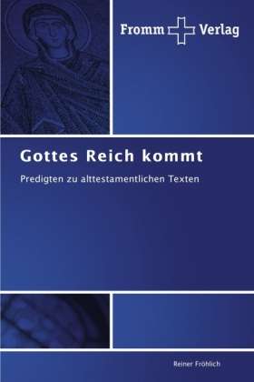 Cover for Fröhlich · Gottes Reich kommt (Book) (2011)