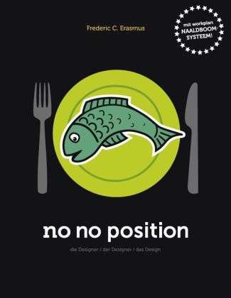 Cover for Erasmus · No No Position (Book)