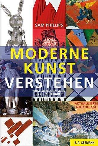 Cover for Phillips · Moderne Kunst verstehen (Buch)