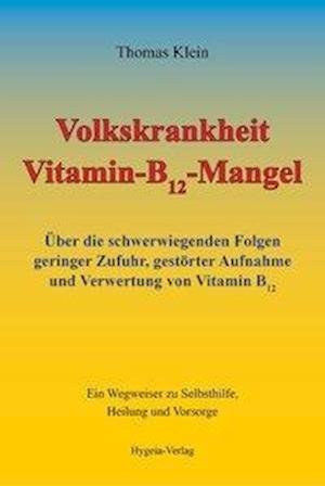 Cover for Klein · Volkskrankheit Vitamin-B12-Mangel (Book)