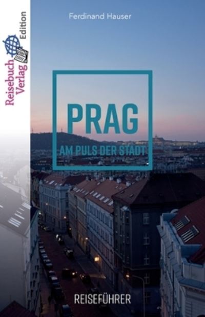 Cover for Ferdinand Hauser · Reisef hrer Prag (Paperback Book) (2018)