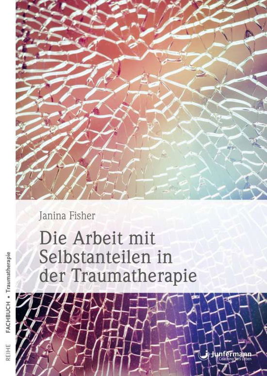 Cover for Fisher · Die Arbeit mit Selbstanteilen in (Book)