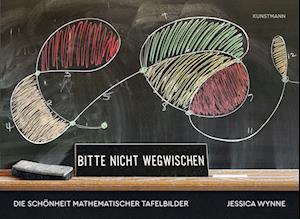 Bitte nicht wegwischen - Jessica Wynne - Books - Kunstmann, A - 9783956145162 - February 16, 2023