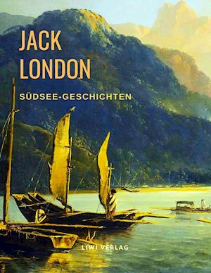 Cover for London · Südsee-Geschichten (Buch)