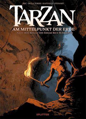 Cover for Christophe Bec · Tarzan – Am Mittelpunkt der Erde (Book) (2022)