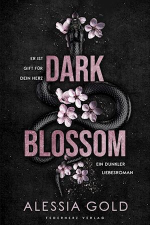 Cover for Alessia Gold · Dark Blossom (Book) (2022)