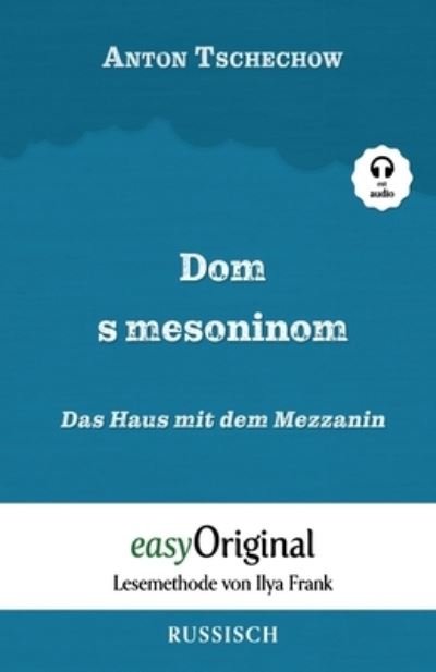 Cover for Tschechow · Dom s mesoninom / Das Haus mi (Bog) (2020)
