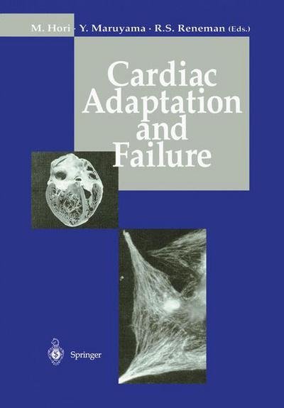 Cover for Masatsugu Hori · Cardiac Adaptation and Failure (Paperback Book) [Softcover reprint of the original 1st ed. 1994 edition] (2013)