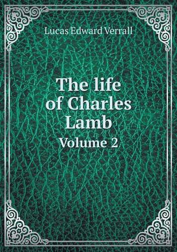 Cover for E. V. Lucas · The Life of Charles Lamb Volume 2 (Paperback Book) (2014)