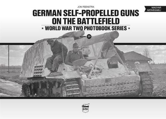 Cover for Jon Feenstra · German Self-Propelled Guns on the Battlefield - World War Two Photobook (Innbunden bok) (2019)