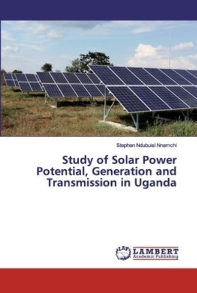 Study of Solar Power Potential, - Nnamchi - Boeken -  - 9786200094162 - 16 mei 2019