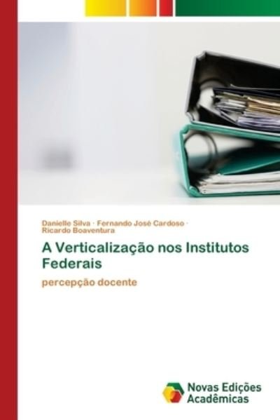 Cover for Silva · A Verticalização nos Institutos F (Bog) (2018)