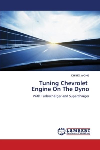 Cover for Wong · Tuning Chevrolet Engine On The Dyn (N/A) (2021)