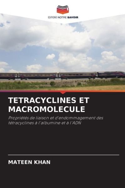 Cover for Mateen Khan · Tetracyclines Et Macromolecule (Paperback Book) (2021)