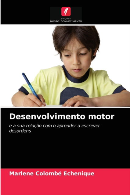 Cover for Marlene Colombe Echenique · Desenvolvimento motor (Paperback Book) (2021)