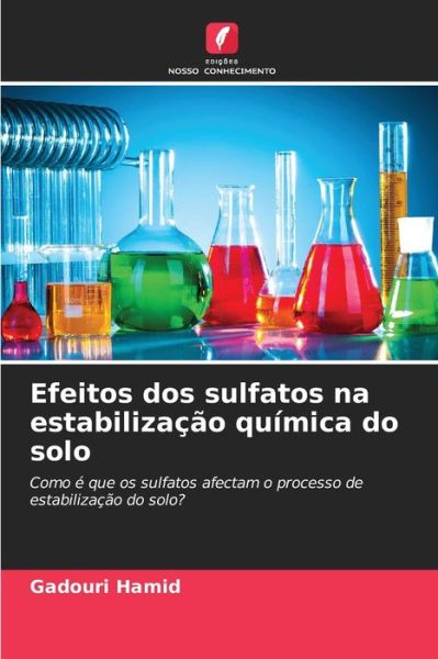 Cover for Gadouri Hamid · Efeitos dos sulfatos na estabilizacao quimica do solo (Paperback Book) (2021)