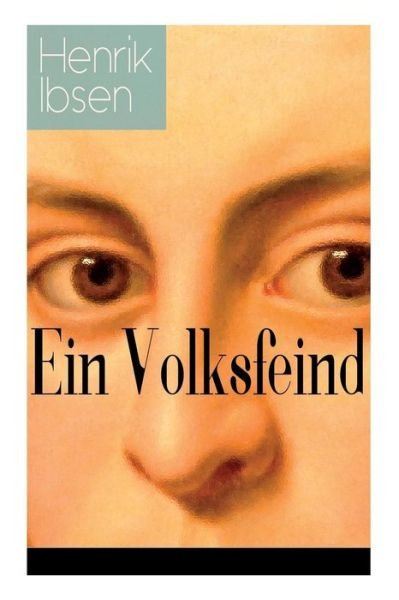 Cover for Henrik Ibsen · Ein Volksfeind (Pocketbok) (2018)