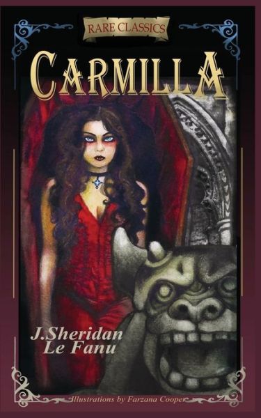 Cover for Joseph Sheridan Le Fanu · Carmilla: Abridged with new black and white illustrations - Rare Classics (Taschenbuch) [2019 with New Black and White Illustrations edition] (2019)