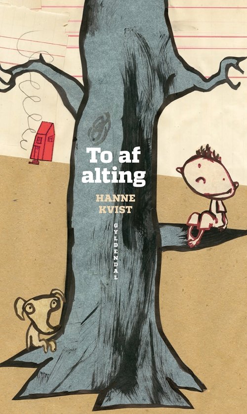 Cover for Hanne Kvist · To af alting (Indbundet Bog) [1. udgave] [Indbundet] (2013)