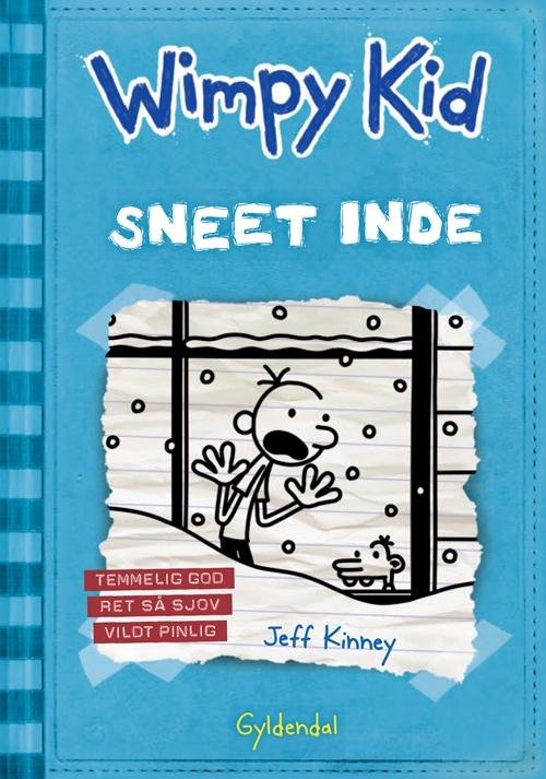 Cover for Jeff Kinney · Wimpy kid: Wimpy Kid 6 - Sneet inde (Bound Book) [1th edição] (2016)