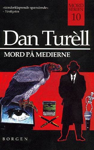 Cover for Dan Turèll · Mord på medierne (Sewn Spine Book) [3th edição] (2000)