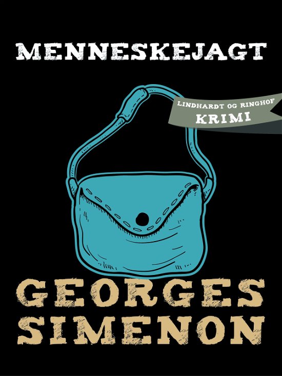 Cover for Georges Simenon · Menneskejagt (Sewn Spine Book) [1º edição] (2018)