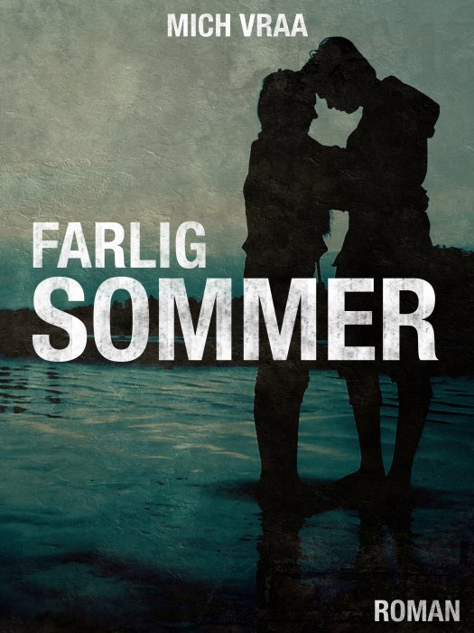 Cover for Mich Vraa · Farlig sommer (Sewn Spine Book) [3º edição] (2019)