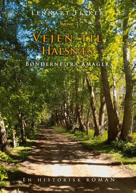 Cover for Lennart Fisker · Vejen til Halsnæs (Paperback Book) [1. Painos] (2020)
