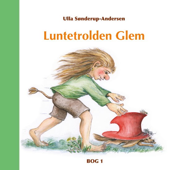 Cover for Ulla Sønderup-Andersen · Luntetrolden Glem (Hardcover Book) [1st edition] (2019)