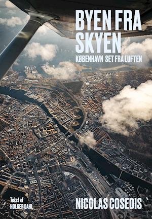 Cover for Nicolas Cosedis · Byen fra skyen (Bound Book) [1st edition] (2021)