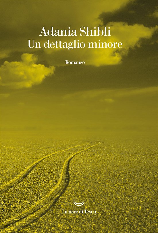 Cover for Adania Shibli · Un Dettaglio Minore (Buch)