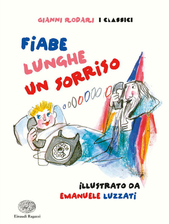 Cover for Gianni Rodari · Fiabe Lunghe Un Sorriso. Ediz. A Colori (Book)