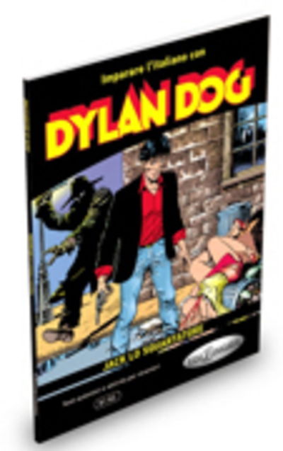 Imparare l'italiano con i fumetti: Dylan Dog - Jack lo squartatore. Libro - Andrea Cagli - Books - Edizioni Edilingua srlu - 9788898433162 - June 9, 2014