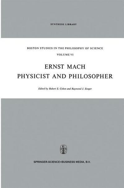Cover for R S Cohen · Ernst Mach: Physicist and Philosopher - Boston Studies in the Philosophy and History of Science (Inbunden Bok) [1970 edition] (1975)