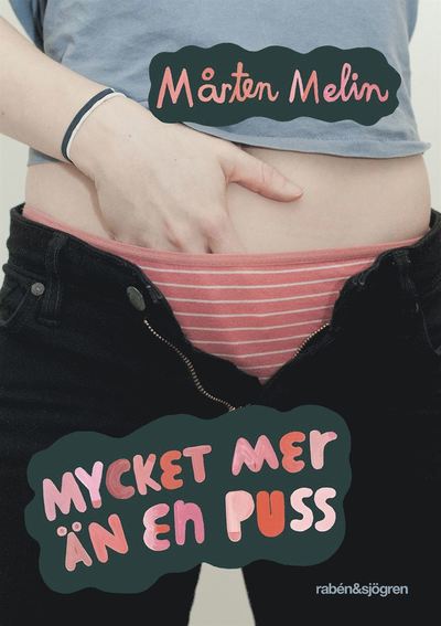 Cover for Mårten Melin · Mycket mer än en puss (ePUB) (2015)