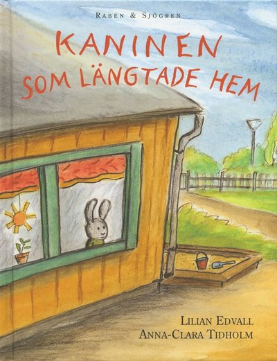 Cover for Lilian Edvall · Kaninen som längtade hem (ePUB) (2022)