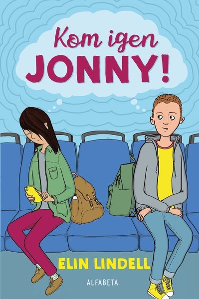 Cover for Elin Lindell · Jonny Jonsson-Johnsson: Kom igen, Jonny! (Inbunden Bok) (2020)