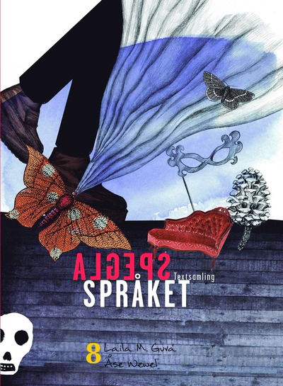 Cover for Åse Wewel · Spegla språket åk 8 Textsamling (Book) (2017)