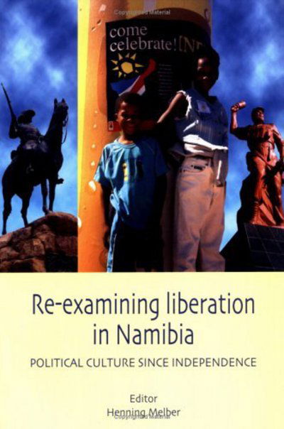 Cover for Henning Melber · Re-examining Liberation in Namibia (Paperback Bog) (2003)
