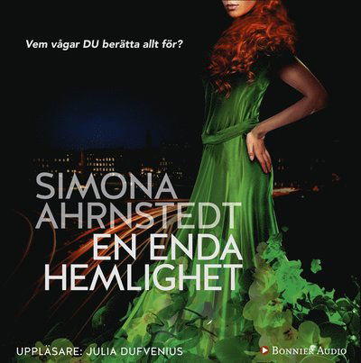 De la Grip: En enda hemlighet - Simona Ahrnstedt - Hörbuch - Bonnier Audio - 9789176510162 - 11. Mai 2015