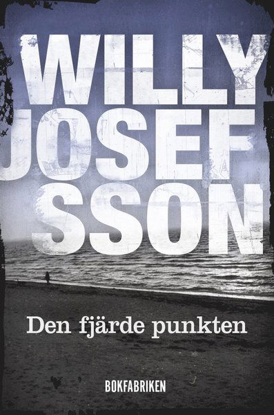 Cover for Willy Josefsson · Den fjärde punkten (ePUB) (2014)