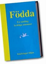 Cover for Rolf Christerson · Födda - en samling lyckliga annonser (Hardcover Book) (2002)