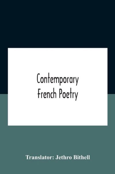 Cover for Jethro Bithell · Contemporary French Poetry (Paperback Book) (2020)