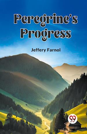 Cover for Jeffery Farnol · Peregrine's Progress (Paperback Book) (2024)
