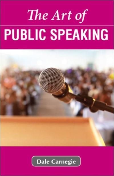 Cover for Dale Carnegie · The Art of Public Speaking (Taschenbuch) (2020)