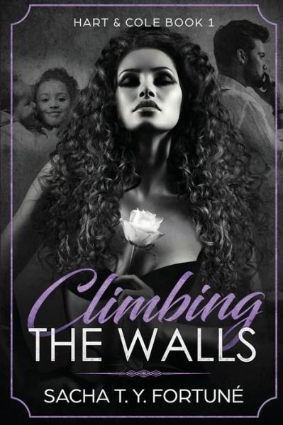 Sacha T Y Fortune · Climbing The Walls (Paperback Bog) (2020)