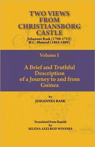 Cover for Johannes Rask · Two Views from Christiansborg Castle Vol I. a Brief and Truthful Description of a Journey to and from Guinea (Paperback Book) (2010)